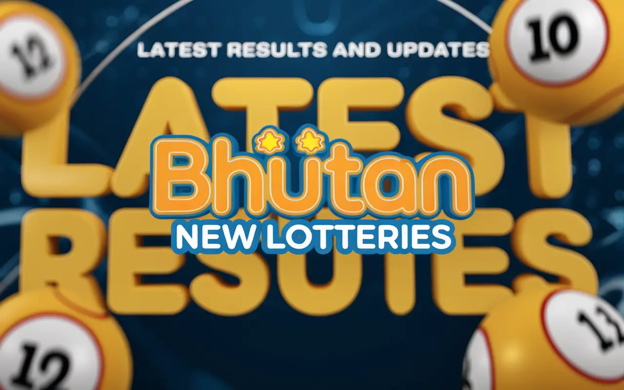 Bhutan New Lotteries